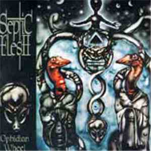 Septic Flesh - Ophidian Wheel