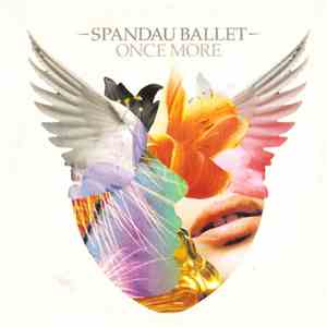 Spandau Ballet - Once More