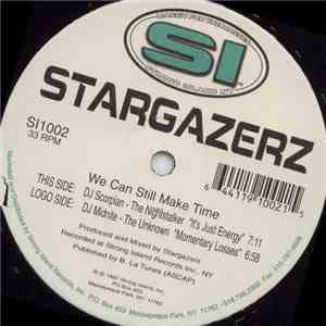 Stargazerz - We Can Still Make Time