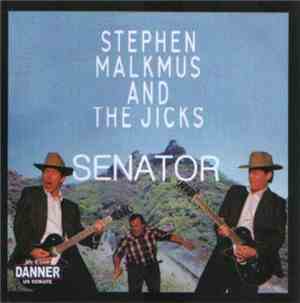 Stephen Malkmus & The Jicks - Senator