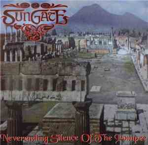 Sungate  - Neverending Silence Of The Pompee