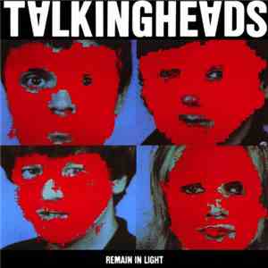 Talking Heads - Remain In Light