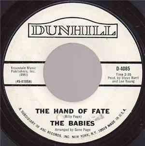 The Babies  - Hand Of Fate / You Make Me Feel Like Someone