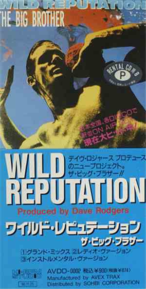The Big Brother - Wild Reputation