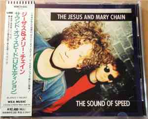 The Jesus And Mary Chain - The Sound Of Speed