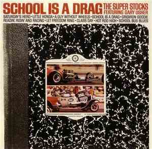The Super Stocks Featuring Gary Usher - School Is A Drag