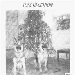 Tom Recchion - Where Were You On Christmas?