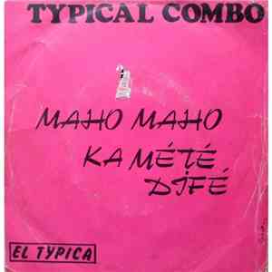 Typical Combo - Maho Maho Ka Mété Difé / Les Souvenirs de Maman
