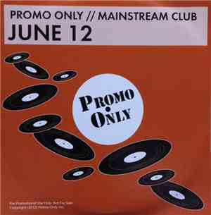Various - Promo Only Mainstream Club: June 12