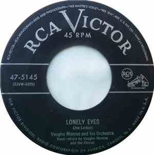 Vaughn Monroe And His Orchestra - Lonely Eyes / Small World