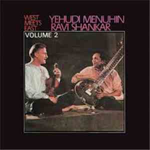 Yehudi Menuhin  Ravi Shankar - West Meets East Volume 2