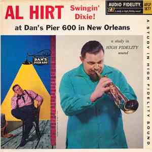 Al Hirt - Swingin' Dixie! (At Dan's Pier 600 In New Orleans)