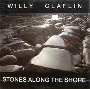 Claflin, Willy - Stones Along The Shore