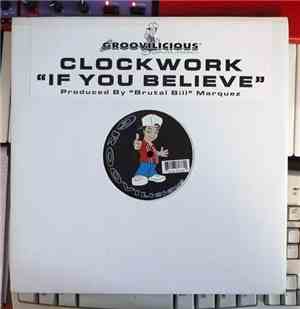 Clockwork  - If You Believe