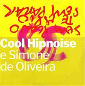 Cool Hipnoise e Simone de Oliveira - Sem Plano