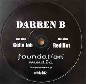 Darren B - Get A Job / Red Hot