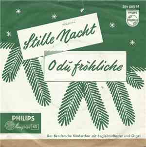 Der Bendersche Kinderchor - Stille Nacht / O Du Fröhliche