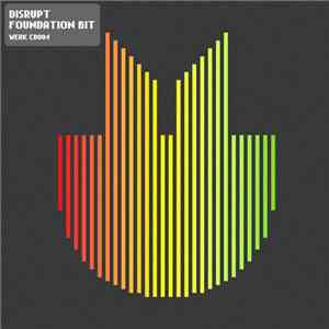 Disrupt  - Foundation Bit