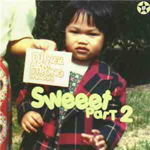 DJ Neil Armstrong - Sweeet Part 2