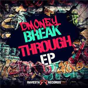 Dmoney - Break Through EP