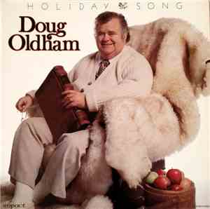 Doug Oldham - Holiday Song