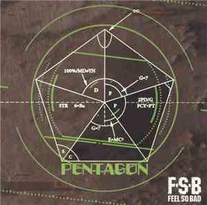 Feel So Bad - Pentagon