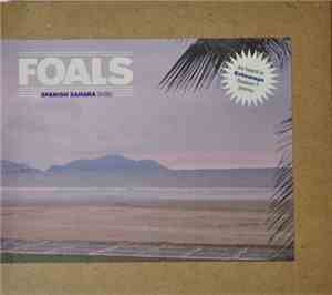 Foals - Spanish Sahara
