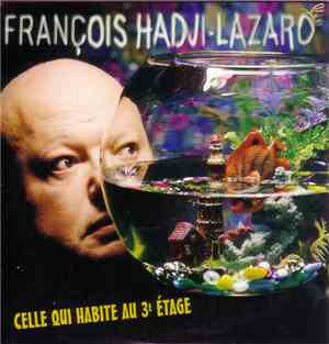 François Hadji-Lazaro - Celle Qui Habite Au 3e Étage