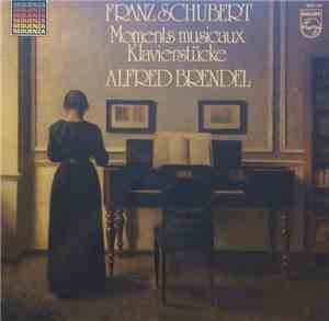 Franz Schubert, Alfred Brendel - Moments Musicaux / Klavierstücke
