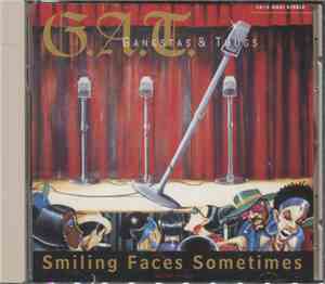 G.A.T. - Smiling Faces Sometimes