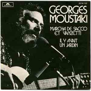 Georges Moustaki - Marche De Sacco Et Vanzetti