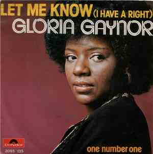 Gloria Gaynor - Let Me Know (I Have A Right) / One Number One