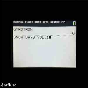 Gyrotron - Snow Days Vol.1