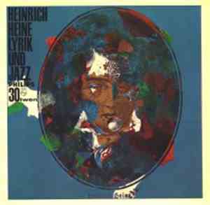 Heinrich Heine - Lyrik Und Jazz