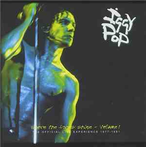 Iggy Pop - Where The Faces Shine - Volume 1