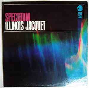 Illinois Jacquet - Spectrum