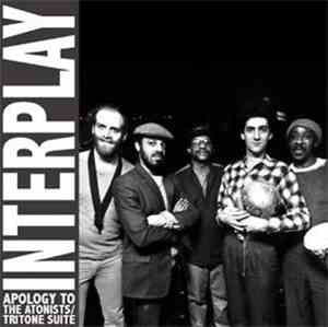 Interplay  - Apology To The Atonists / Tritone Suite