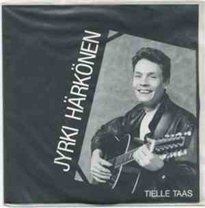 Jyrki Härkönen - Tielle Taas
