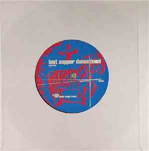 Last Supper Danceband - New Bionic Boogie