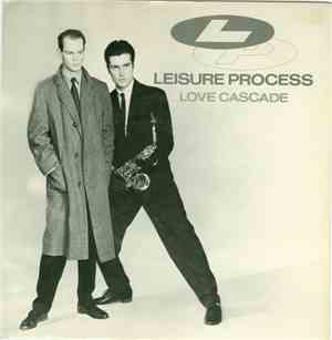 Leisure Process - Love Cascade