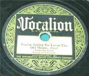 Lulu Jackson - You're Going To Leave The Old Home, Jim! / Careless Love Blu ...