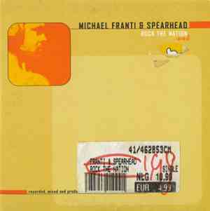 Michael Franti And Spearhead - Rock The Nation