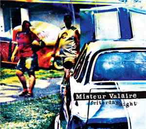 Misteur Valaire - Friterday Night