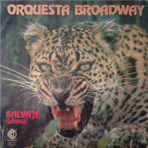 Orquesta Broadway - Salvaje