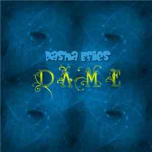 Pasha Efies - Dame