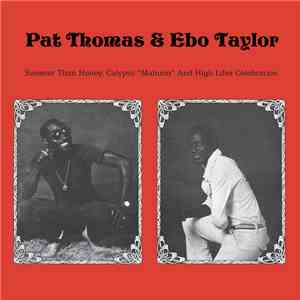 Pat Thomas  & Ebo Taylor - Sweeter Than Honey Calypso 'Mahuno