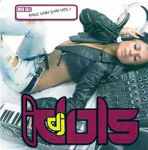 Paul van Dyk - DJ Idols: Mixed By Paul Van Dyk Vol.1