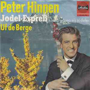 Peter Hinnen - Jodel-Expreß