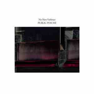 Public Psyche - No New Violence