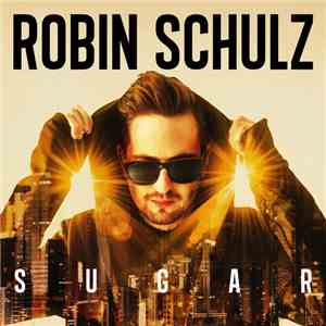 Robin Schulz - Sugar